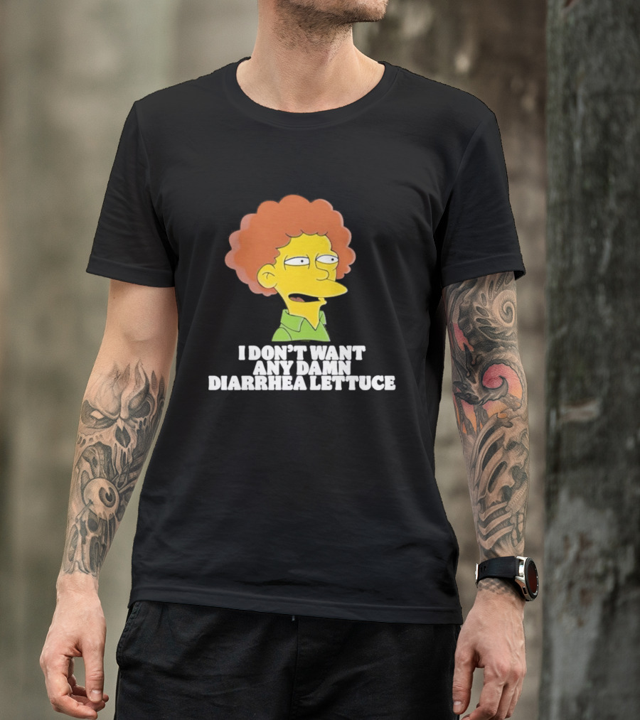 Ned Flanders I Don't Want Any Damn Diarrhea Lettuce T-Shirt