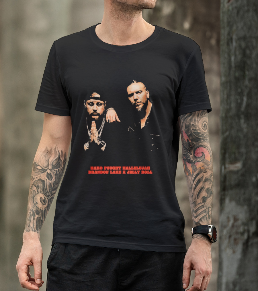 Brandon Lake X Jelly Roll Hard Fought Hallelujah T-Shirt
