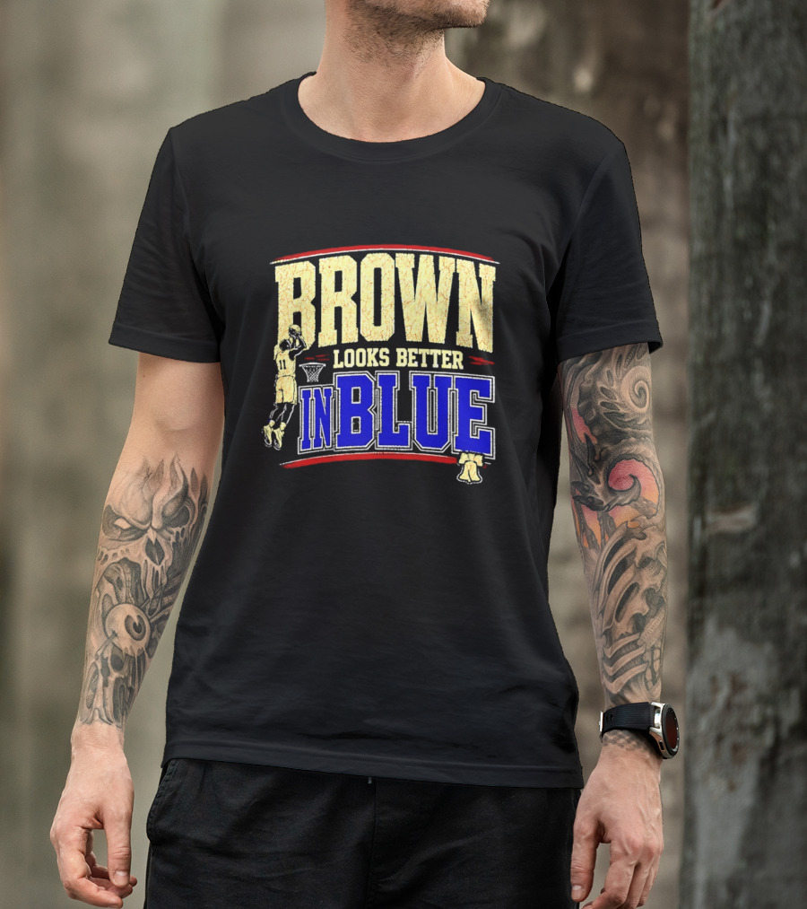 Brown Looks Better In Blue Basketball Dunk T-Shirt