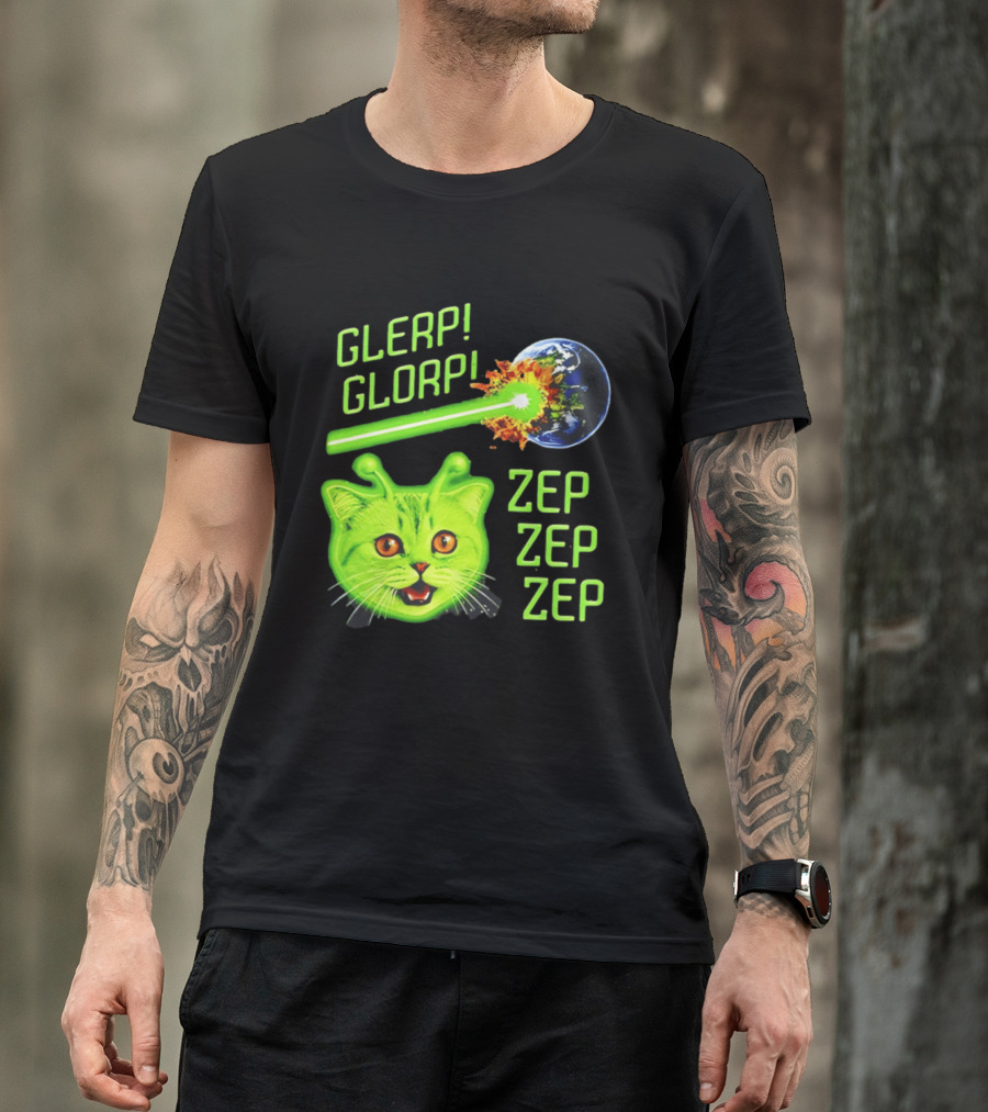 Glerp Glorp Cat Alien Zep Zep Zep Earth Laser Explosion T-Shirt