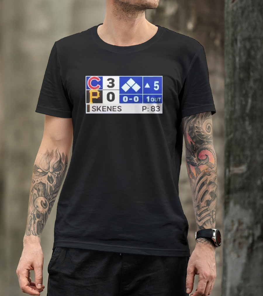 Chicago Cubs 3 Pittsburgh Pirates 0 Scoreboard Skenes Pitching 5th Inning Baseball T-Shirt
