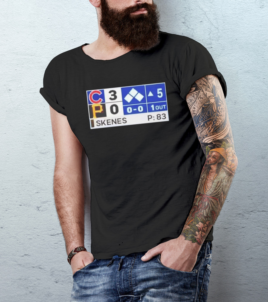 Chicago Cubs 3 Pittsburgh Pirates 0 Scoreboard Skenes Pitching 5th Inning Baseball T-Shirt
