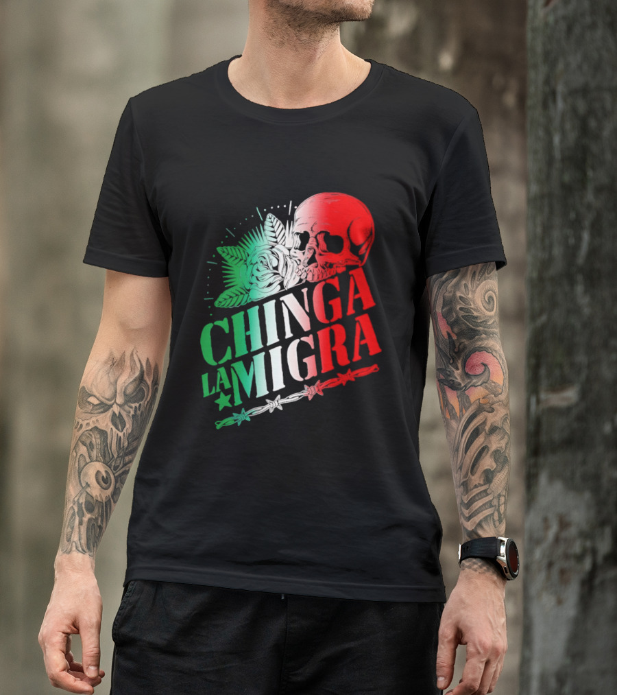 Chinga La Migra Skull Rose Immigration Reform T-Shirt