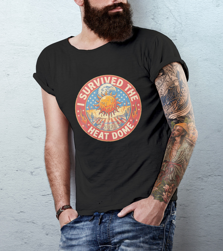 I Survived The 2026 Heat Dome Eagle And Melting Sun Southwest Desert Cactus Flames T-Shirt