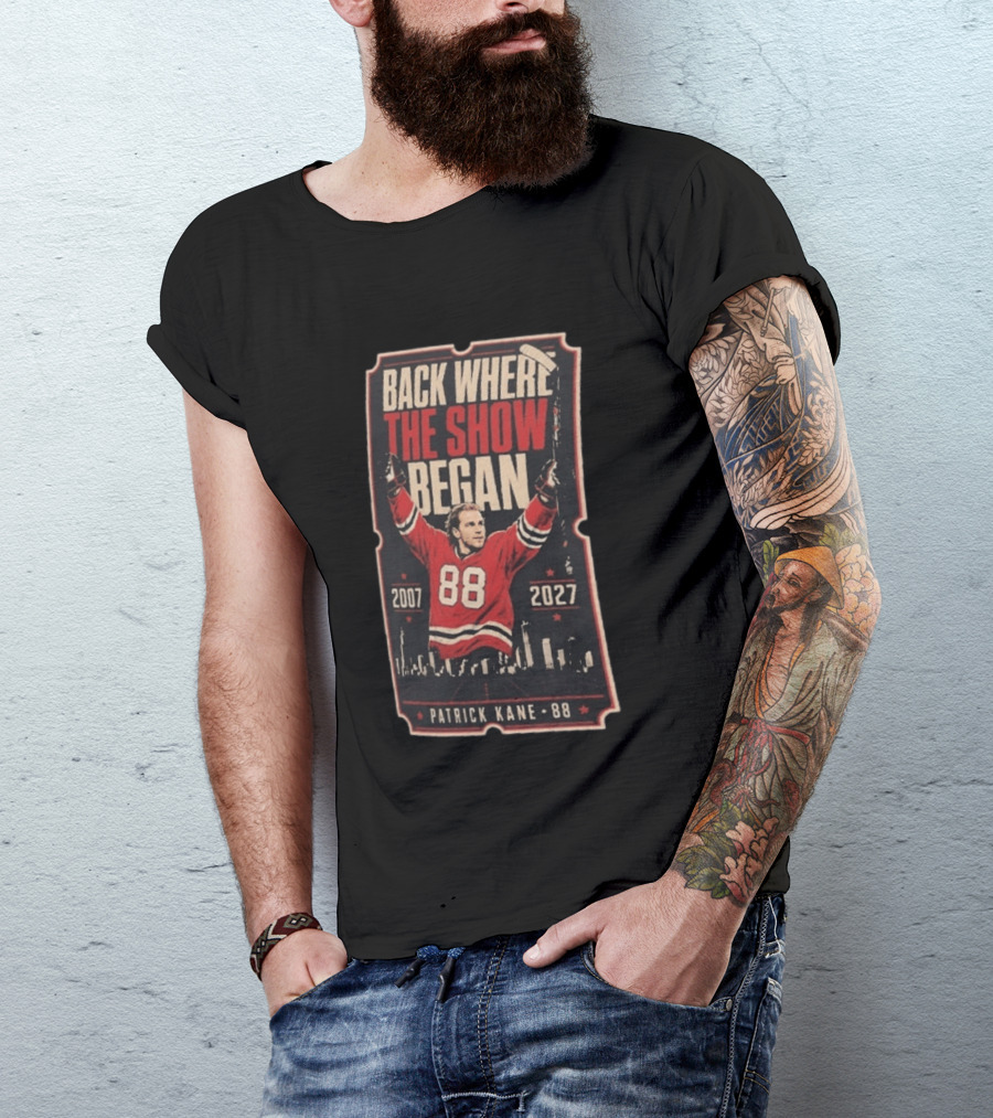 Patrick Kane 88 Back Where The Show Began 2007 2027 Chicago Homecoming T-Shirt