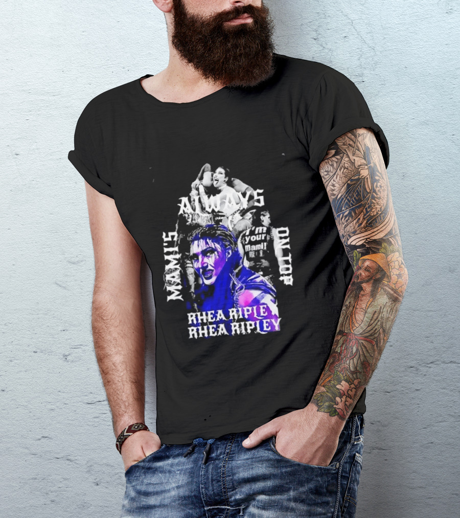 Rhea Ripley WWE Always Mamis I'm Your Mami Dominik Dayby Rhea Ripley T-Shirt
