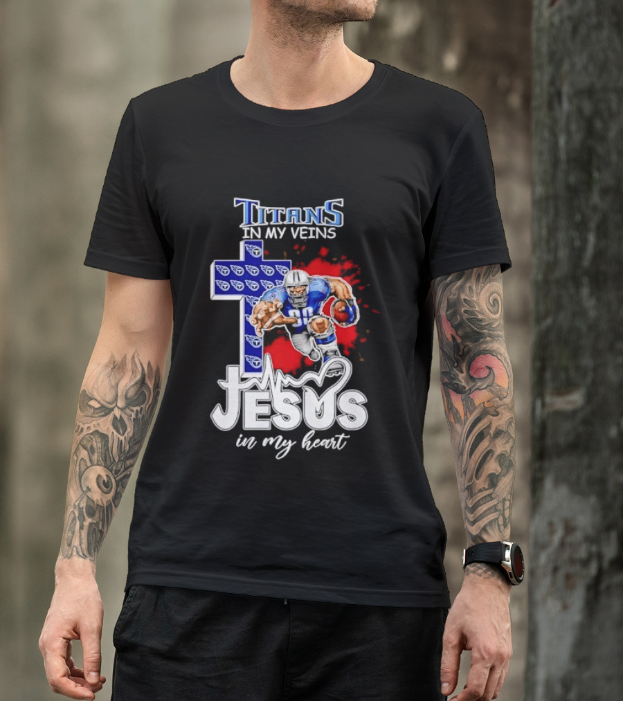 Titans In My Veins Jesus In My Heart Football Player Cross T-Shirt
