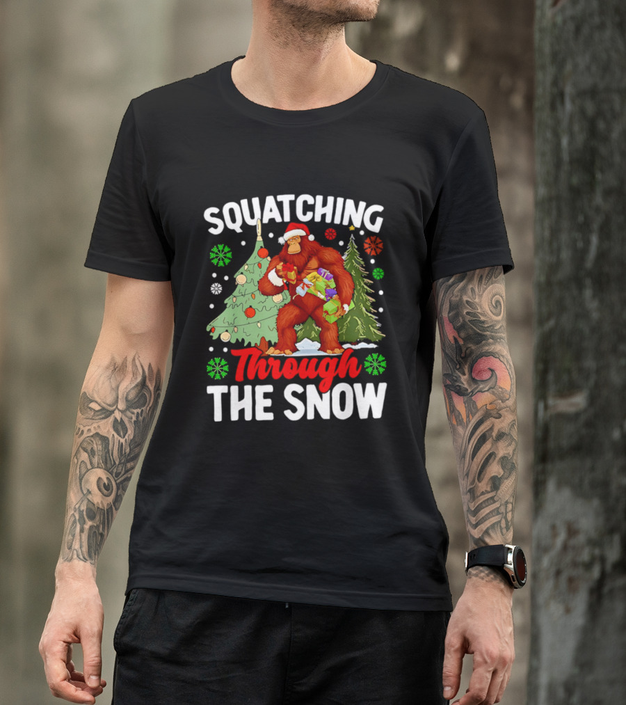 Squatching Through The Snow Bigfoot Christmas Tree Holiday Santa Big Foot T-Shirt