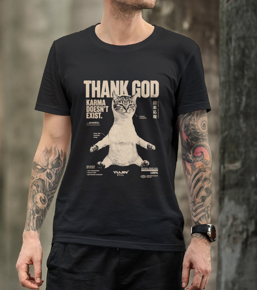 Thank God Karma Doesn't Exist Probably Cat Drawing Yijun Studio Percent Diagram T-Shirt