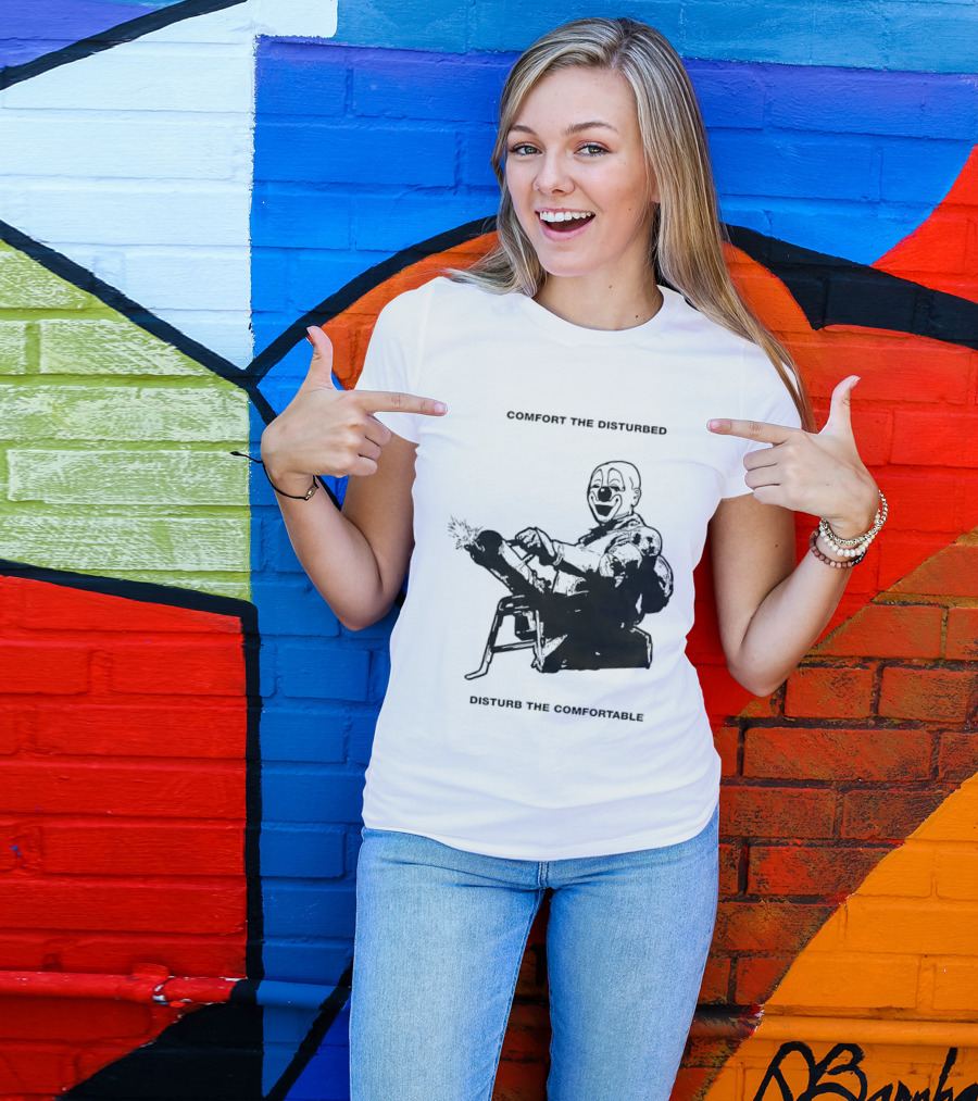 Comfort The Disturbed Disturb The Comfortable Clown With Chaotic Cannon T-Shirt
