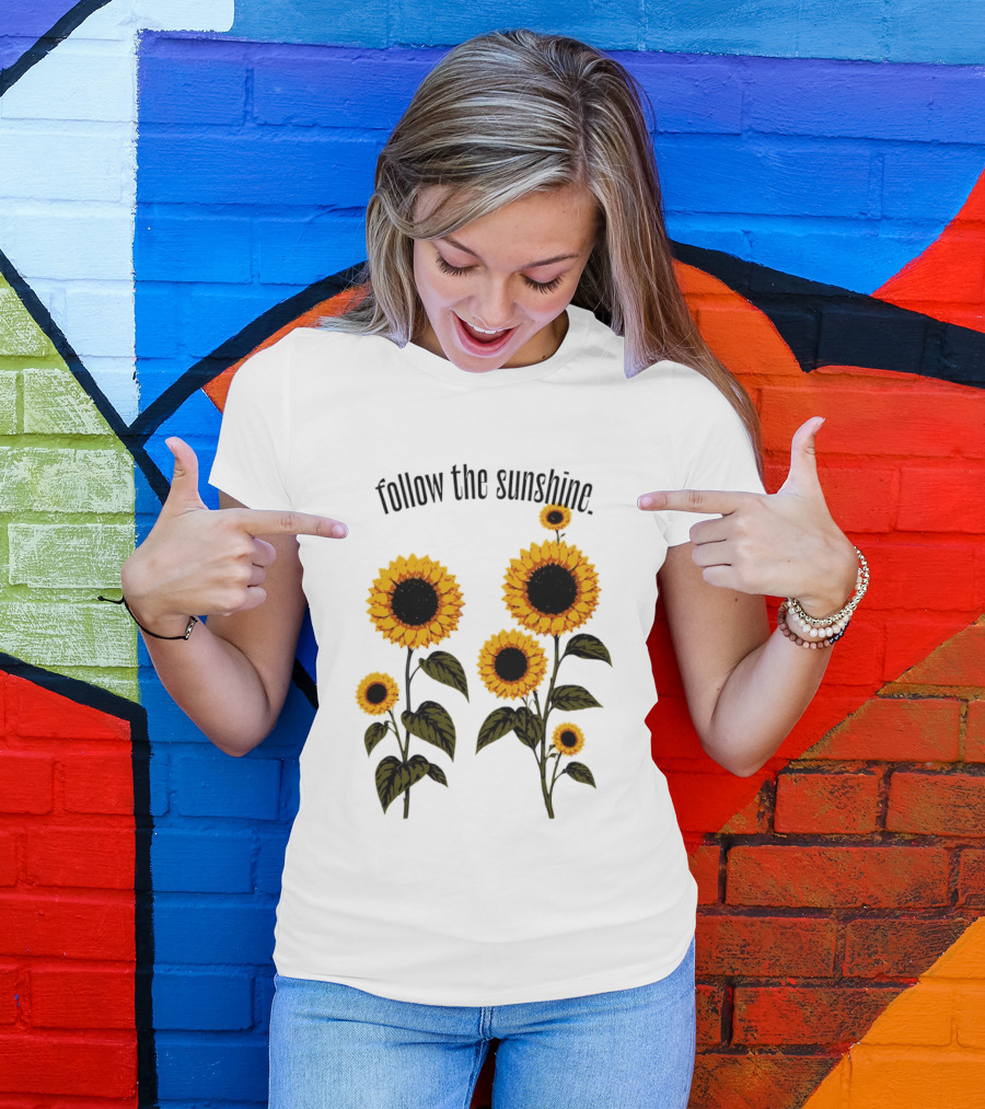 Follow The Sunshine Sunflowers T-Shirt
