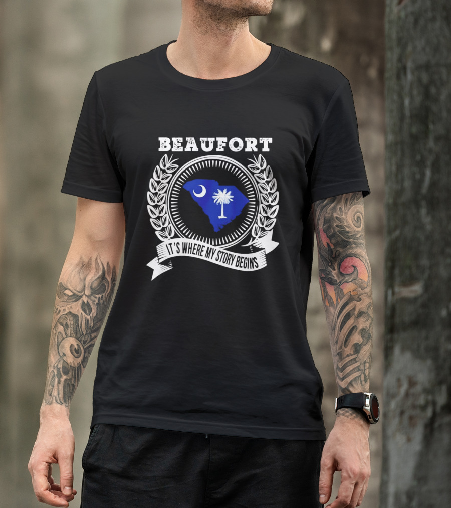 Beaufort South Carolina It's Where My Story Begins Crescent Moon Palmetto State T-Shirt