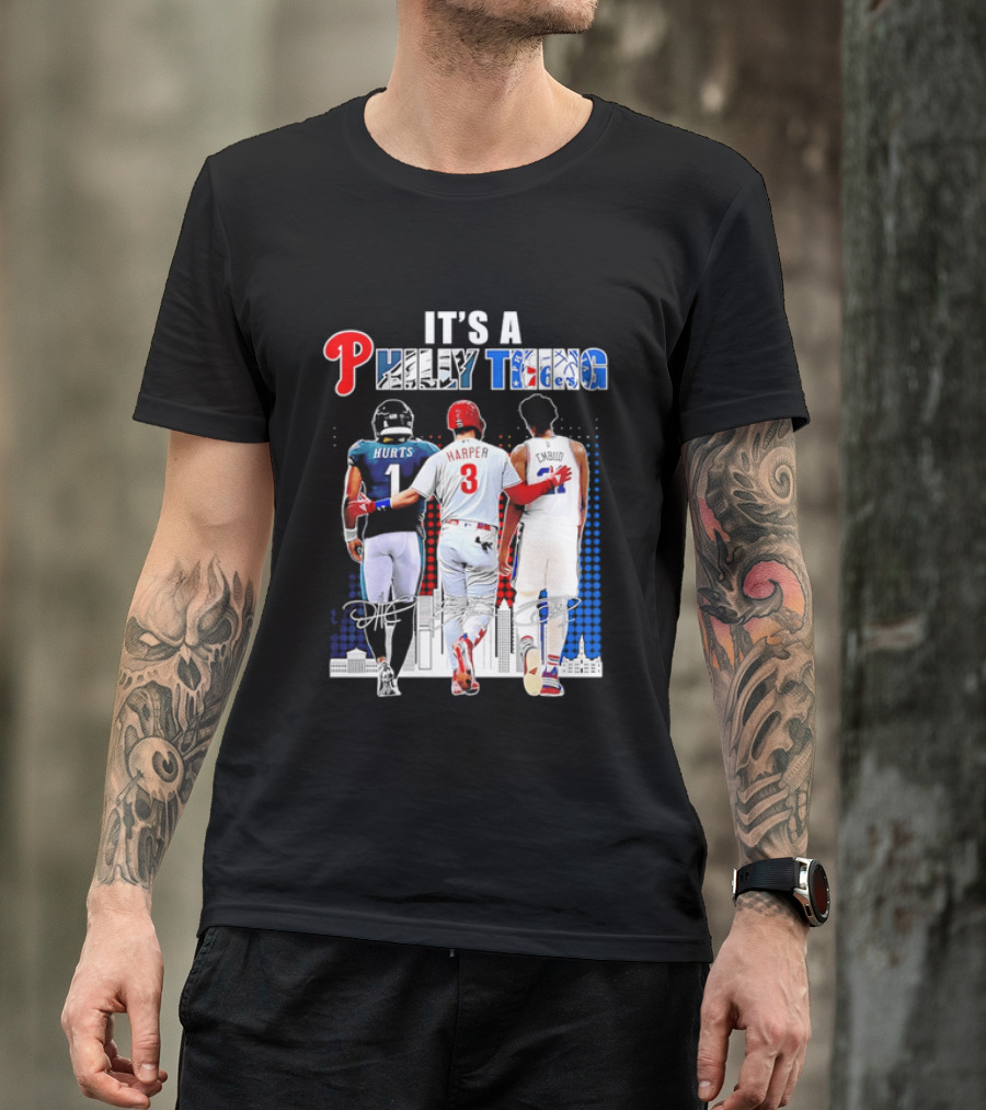 Jalen Hurts Bryce Harper Joel Embiid Walking Together Philly Thing Philadelphia Teams T-Shirt