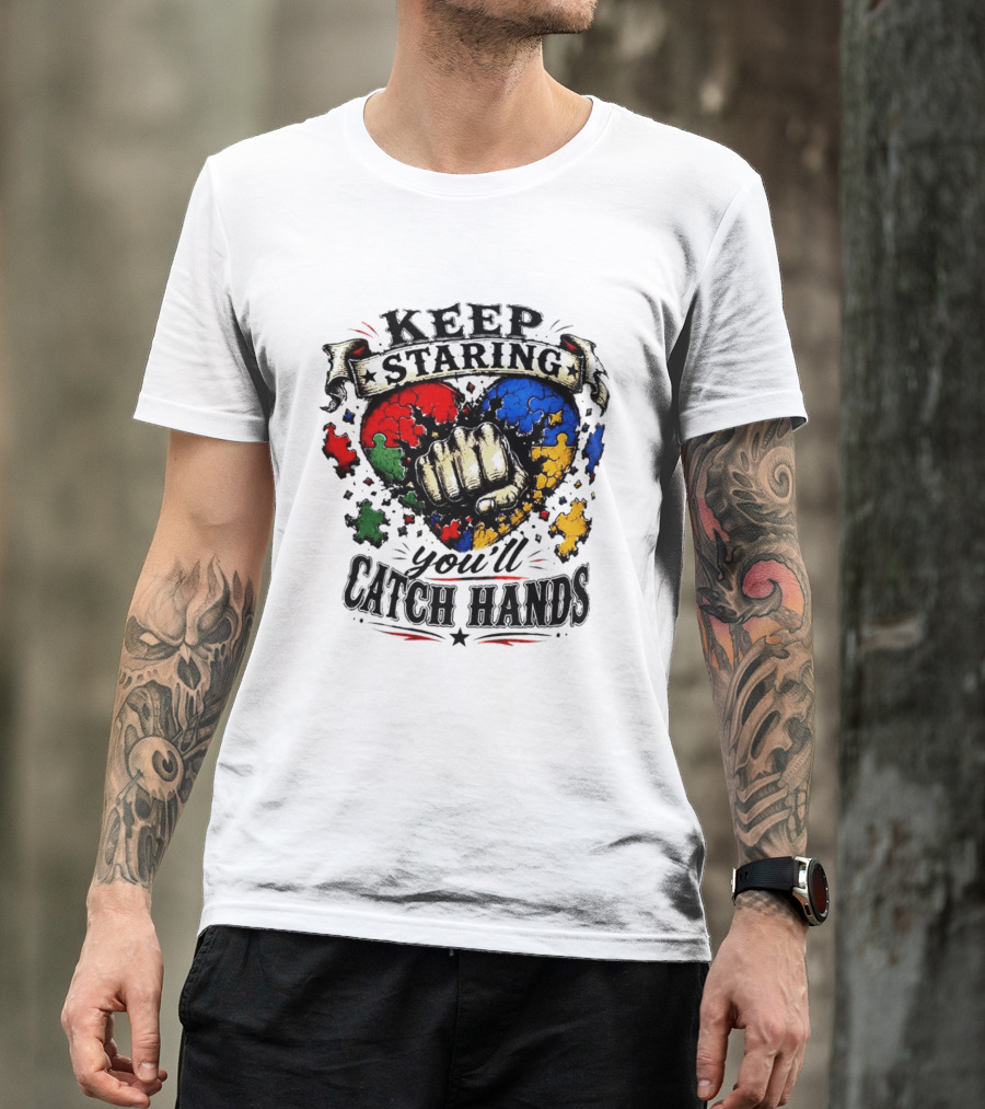 Keep Staring Puzzle Heart Fist Catch Hands T-Shirt