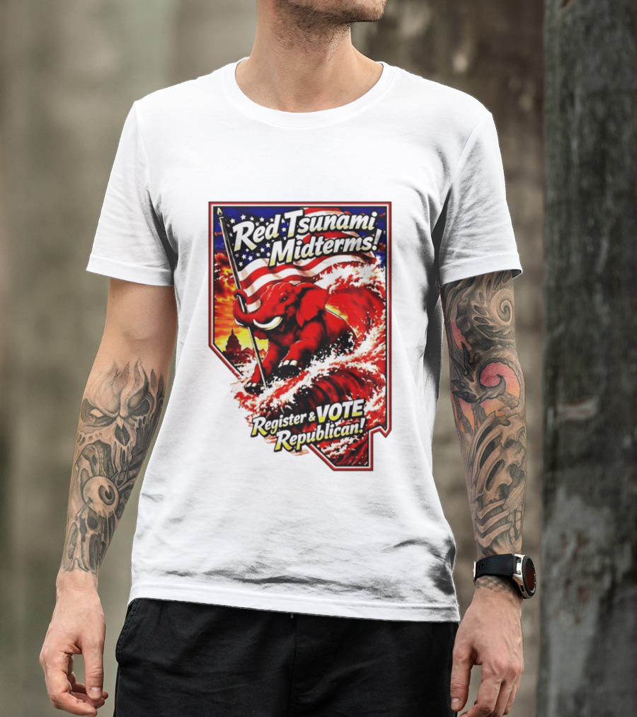 Red Tsunami Midterms Register And Vote Republican Political Elephant With American Flag T-Shirt