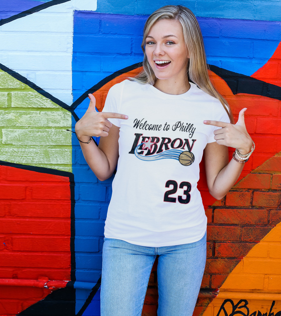 Welcome To Philly Lebron Basketball Number 23 T-Shirt