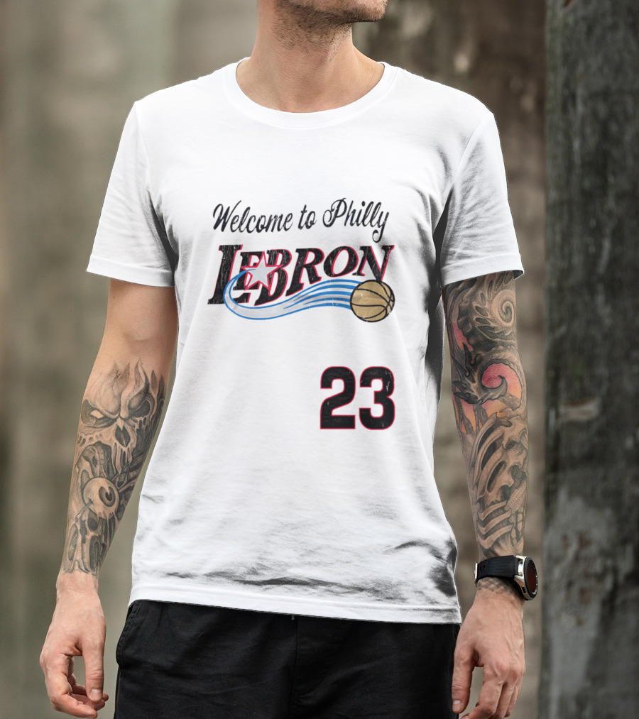 Welcome To Philly Lebron Basketball Number 23 T-Shirt