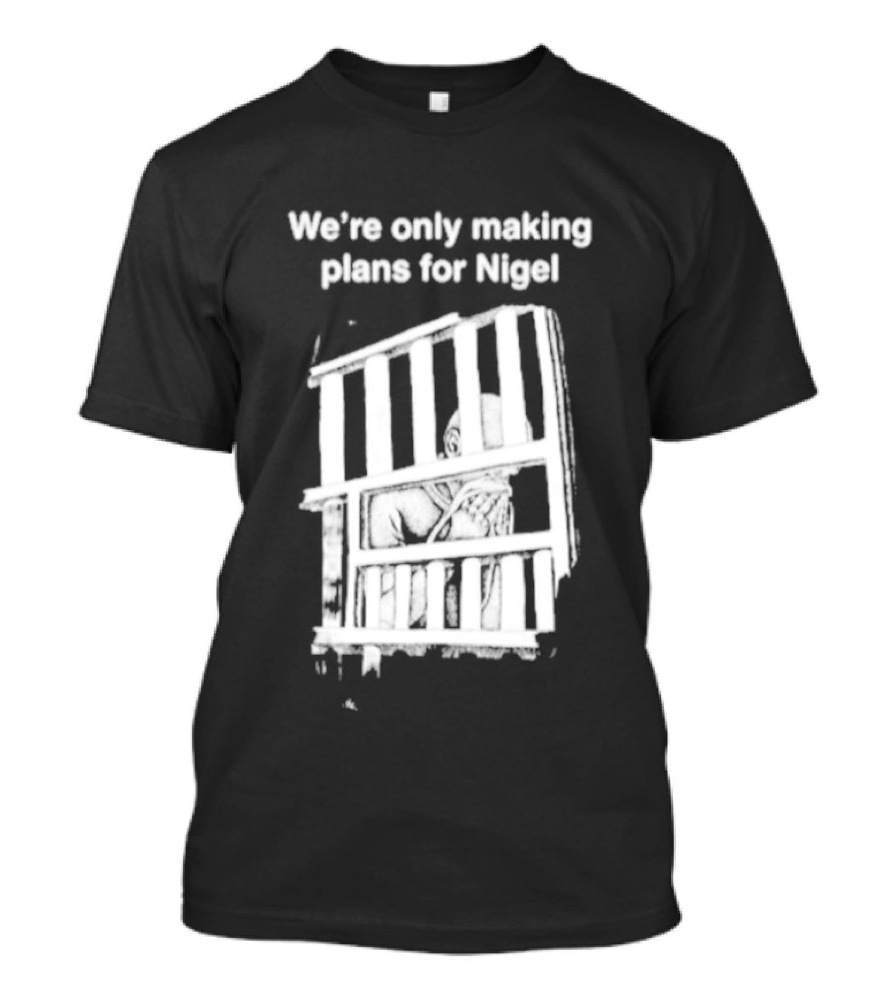We're Only Making Plans For Nigel With Bold White Bars Design 2026 T-Shirt