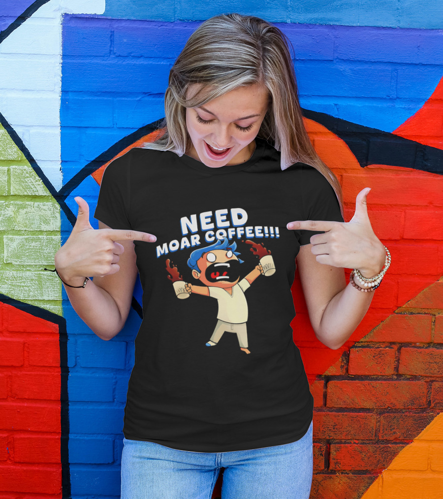 NEED MOAR COFFEE Cartoon Character With Spilled Cups T-Shirt