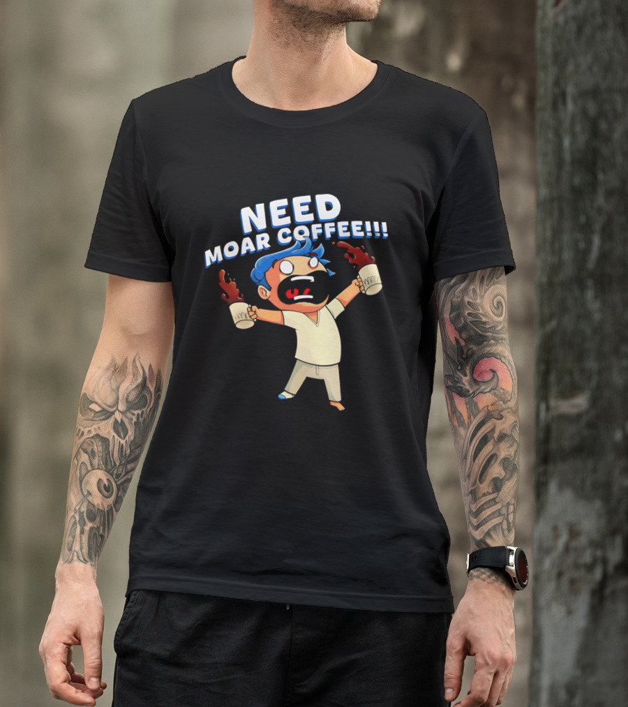 NEED MOAR COFFEE Cartoon Character With Spilled Cups T-Shirt