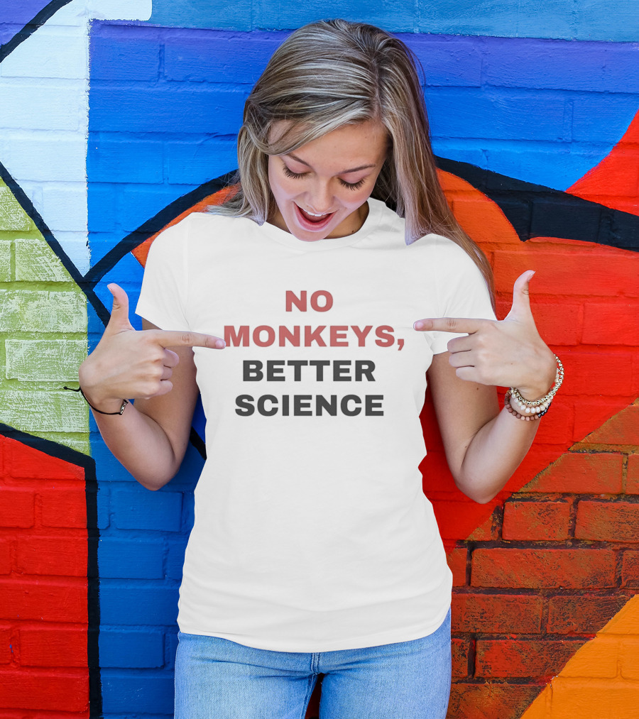PETA Advocacy No Monkeys Better Science Ethical Research T-Shirt