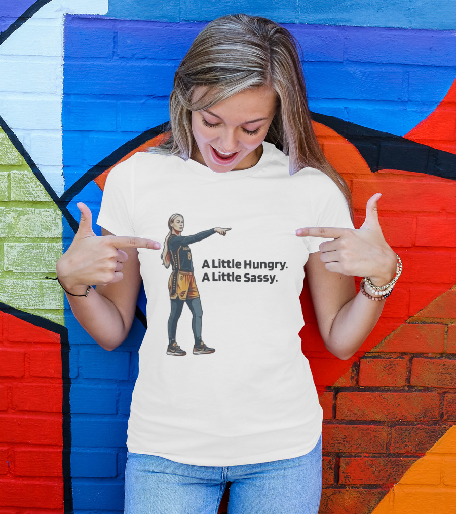 Sophie Cunningham A Little Hungry A Little Sassy Basketball T-Shirt
