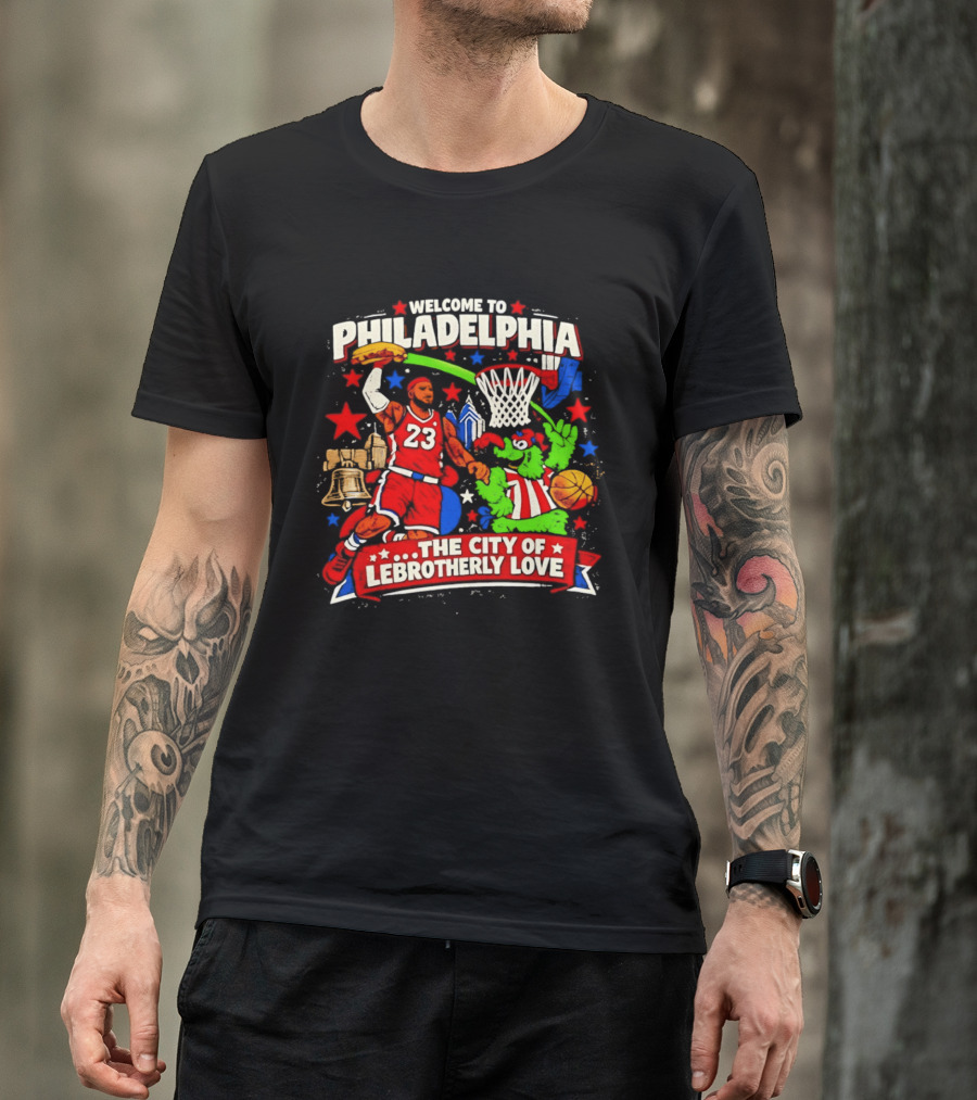 Welcome To Philadelphia The City Of LeBrotherly Love Basketball Stars 23 T-Shirt