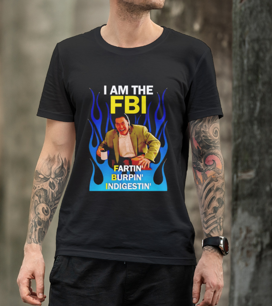 I Am The FBI Dale Cooper Fartin' Burpin' Indigestin' Flames T-Shirt