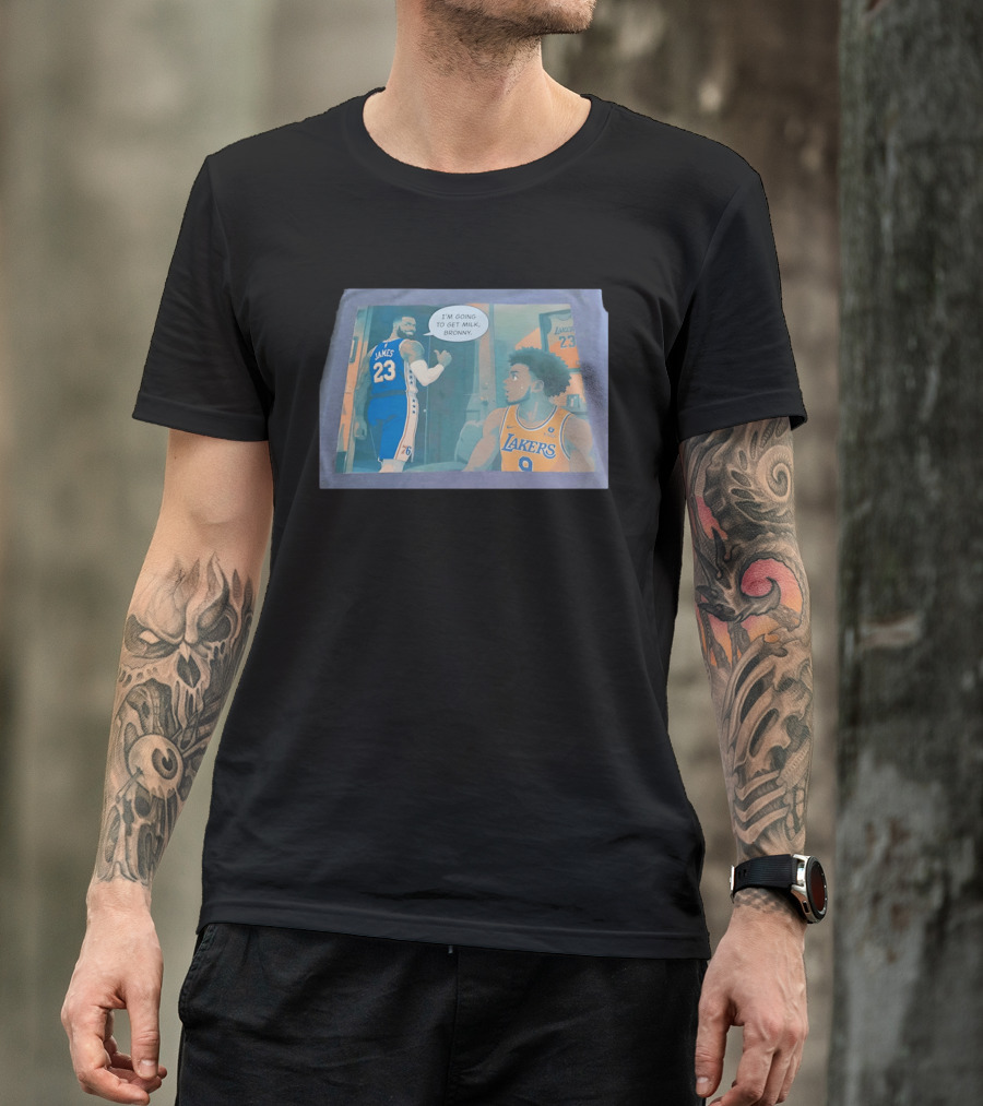 I'm Going To Get Milk Bronny LeBron James Lakers 23 Bronny 9 Basketball T-Shirt