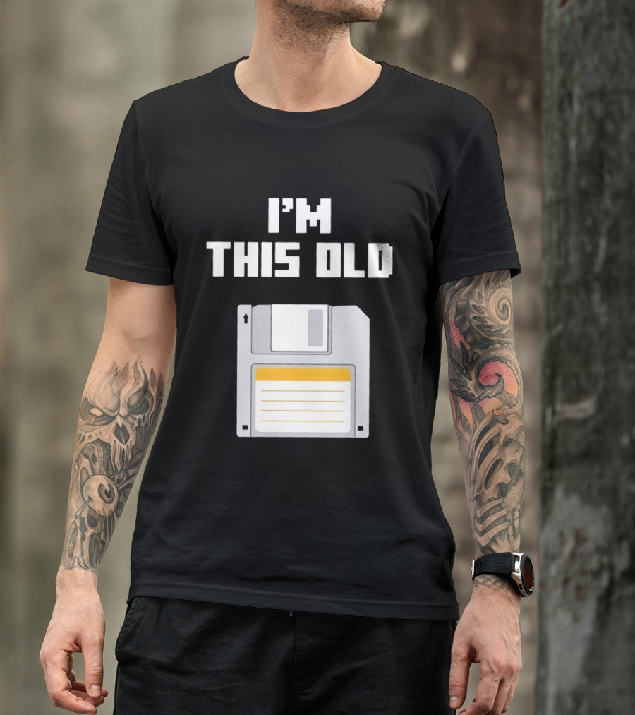I'm This Old Floppy Disk T-Shirt
