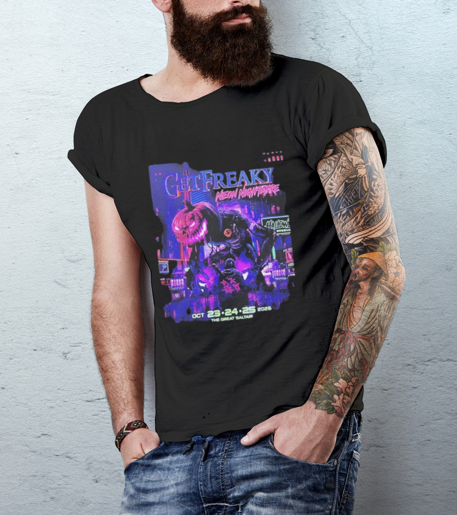 Get Freaky Neon Nightmare Halloween Music Festival Great Saltair October 23 25 2026 T-Shirt