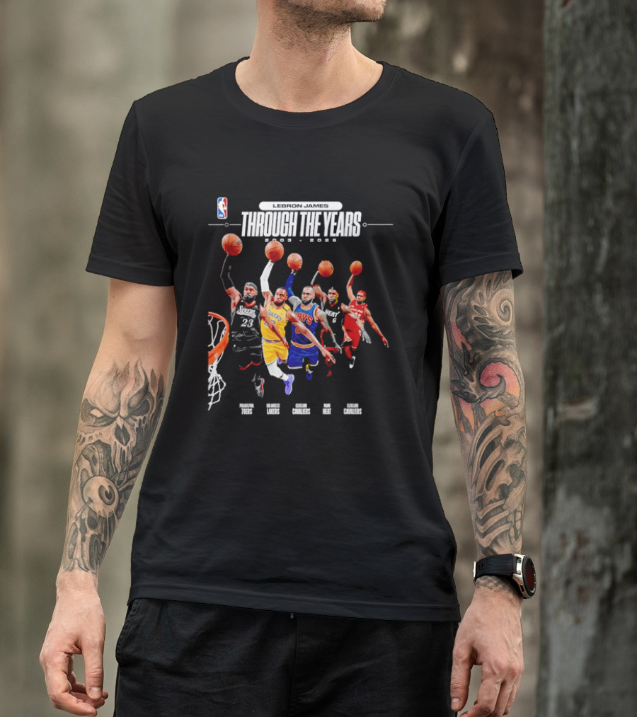 NBA LeBron James Through The Years 2003 2026 Philadelphia 76ers Lakers Cavaliers Heat T-Shirt