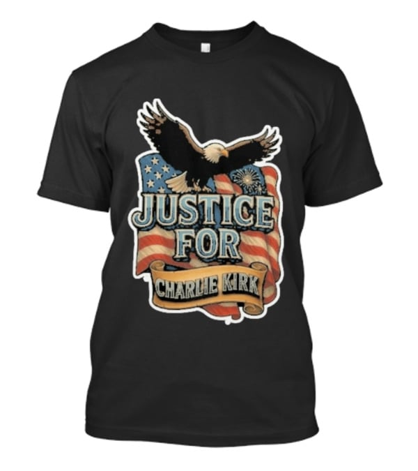 Justice For Charlie Kirk Bald Eagle American Flag Banner T-Shirt