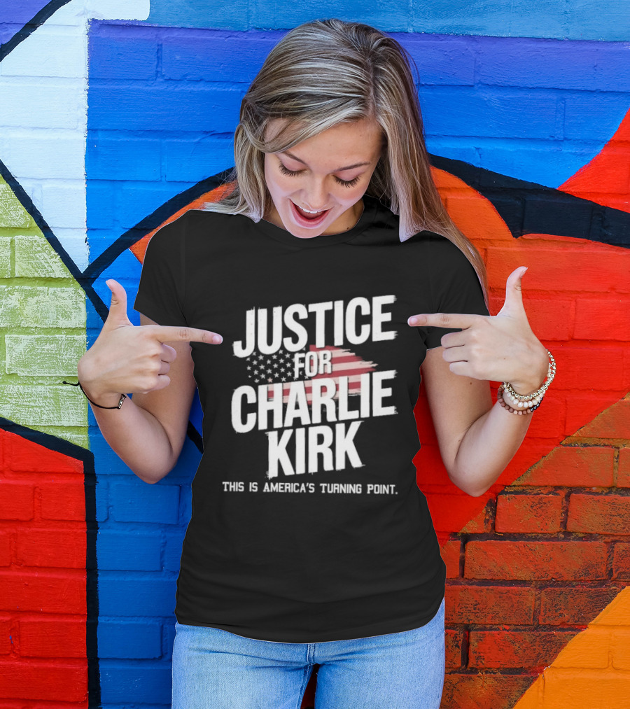 Justice For Charlie Kirk America's Turning Point With Stars And Stripes T-Shirt