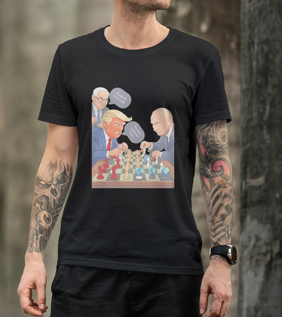 Political Chess Game Trump Putin World Leaders Cartoon T-Shirt
