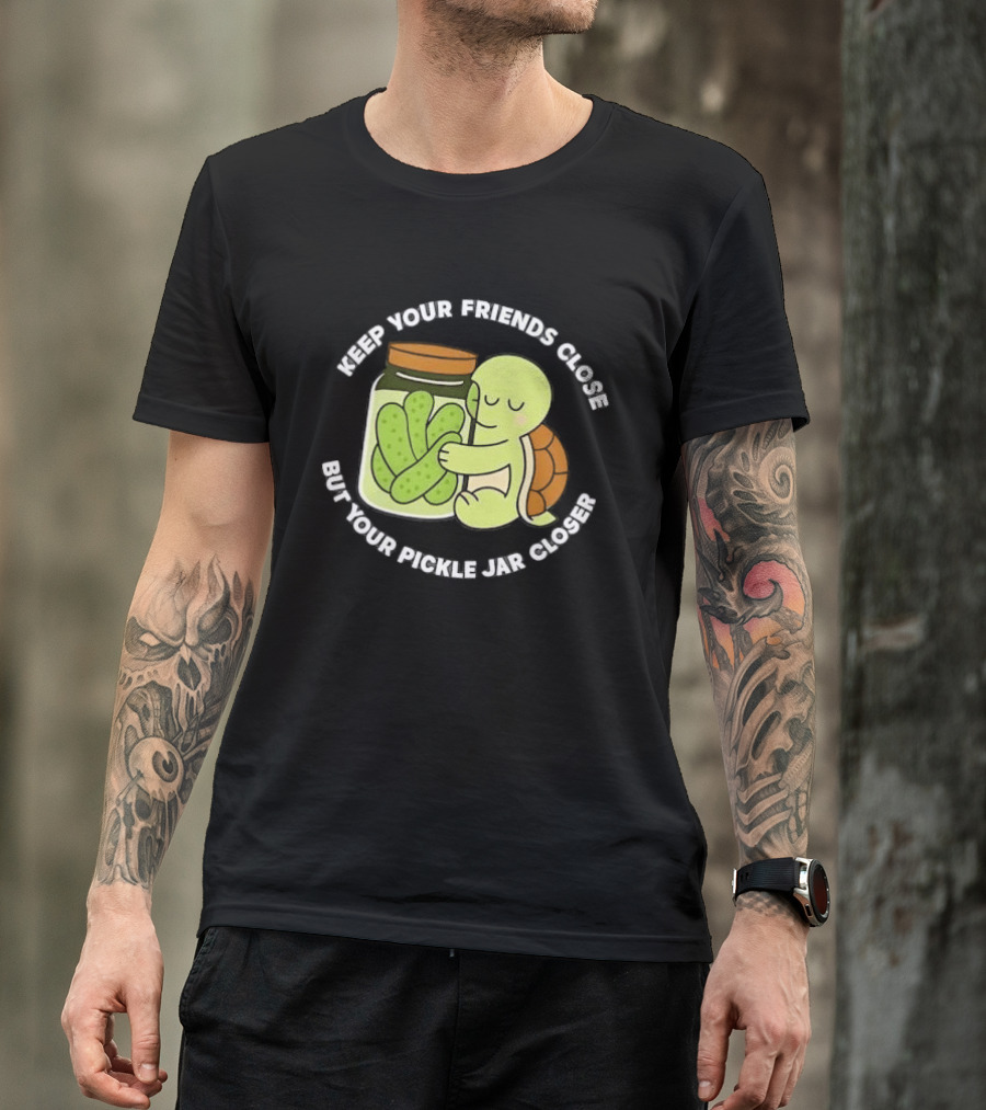 Turtle Hugging Pickles Keep Your Friends Close Jar Closer T-Shirt