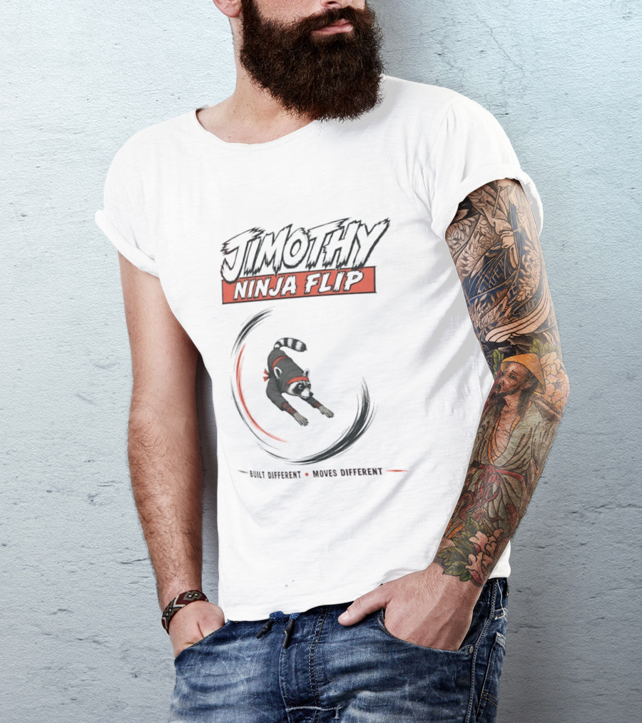 Jimothy Ninja Flip Raccoon Meme Built Different Moves Different T-Shirt