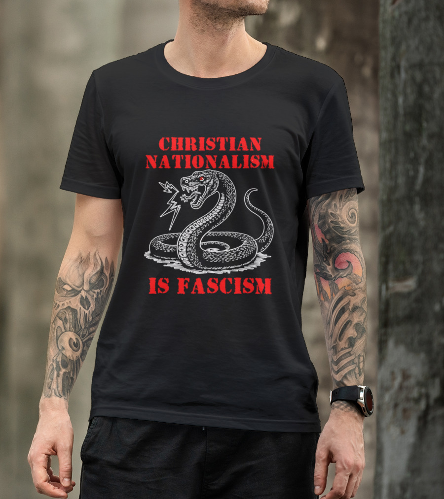 Christian Nationalism Is Fascism Snake With Lightning Bolt T-Shirt
