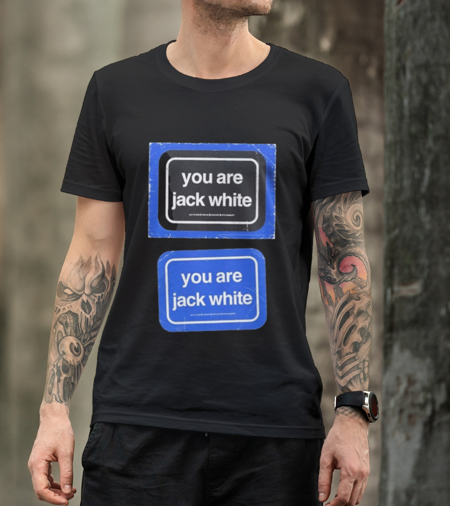 July 23 2026 Jack White You Are Radius Chicago IL Event T-Shirt