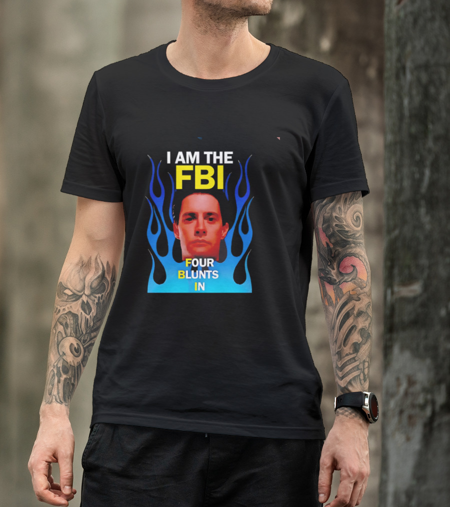 I Am The FBI Four Blunts In Special Agent Dale Cooper Blue Flame T-Shirt