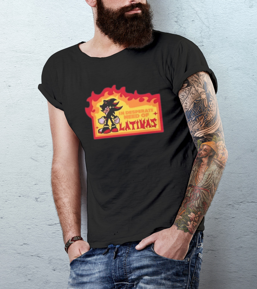 Shadow The Hedgehog In Desperate Need Of Latinas Flame T-Shirt