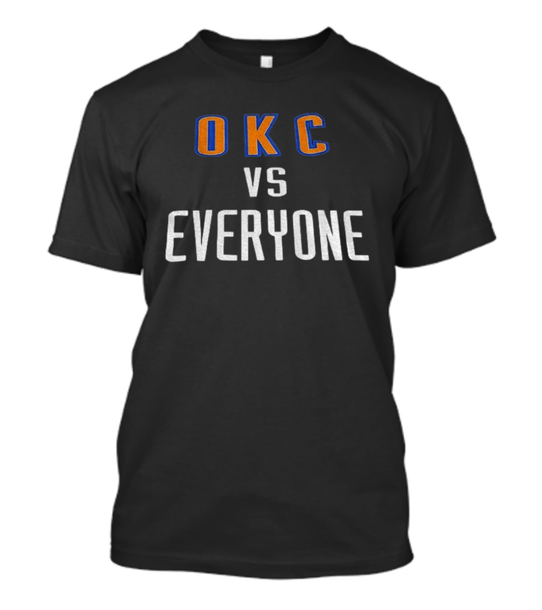 Oklahoma City Thunder OKC Vs Everyone T-Shirt