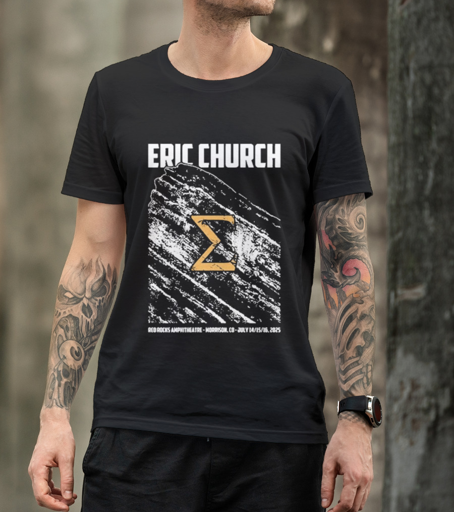 Eric Church Red Rocks Amphitheater Morrison July 14 16 2025 Sigma Symbol Event T-Shirt