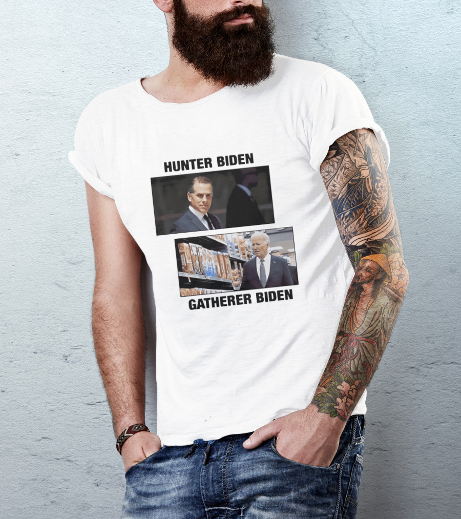 Hunter Biden Gatherer Biden Humorous Political Parody Image T-Shirt