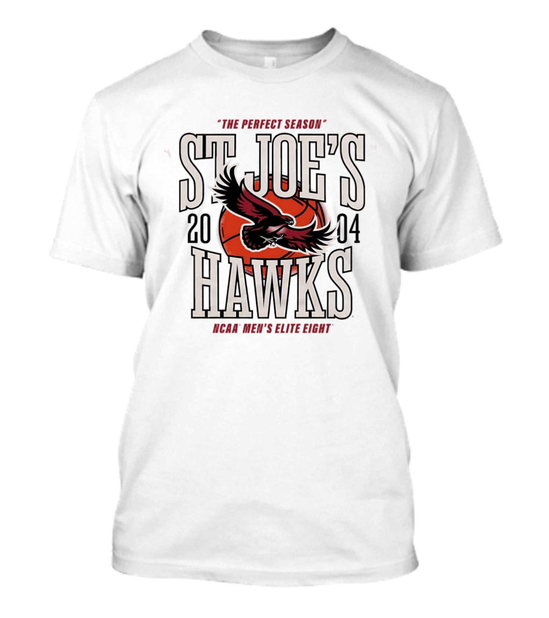 St Joe's Hawks 2004 NCAA Men's Elite Eight Basketball Perfect Season T-Shirt