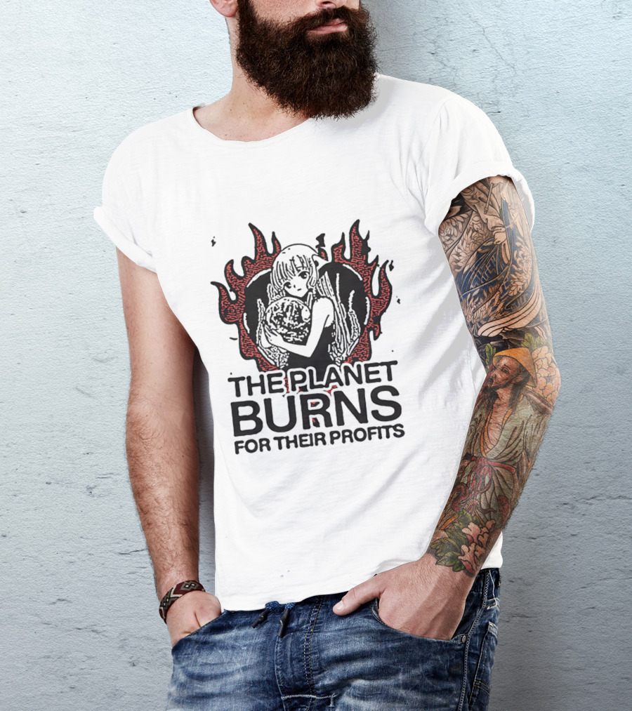 The Planet Burns Anime Girl Holding Earth Fiery Profits T-Shirt