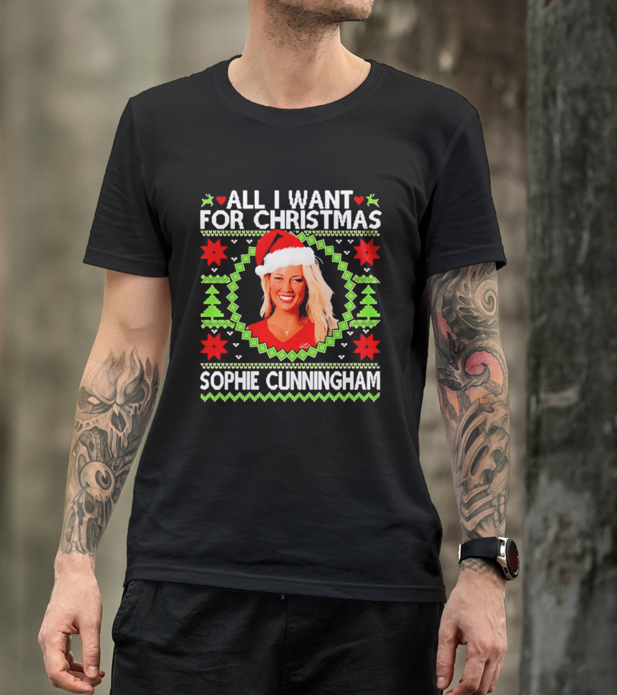All I Want For Christmas Sophie Cunningham Holiday Sweater T-Shirt