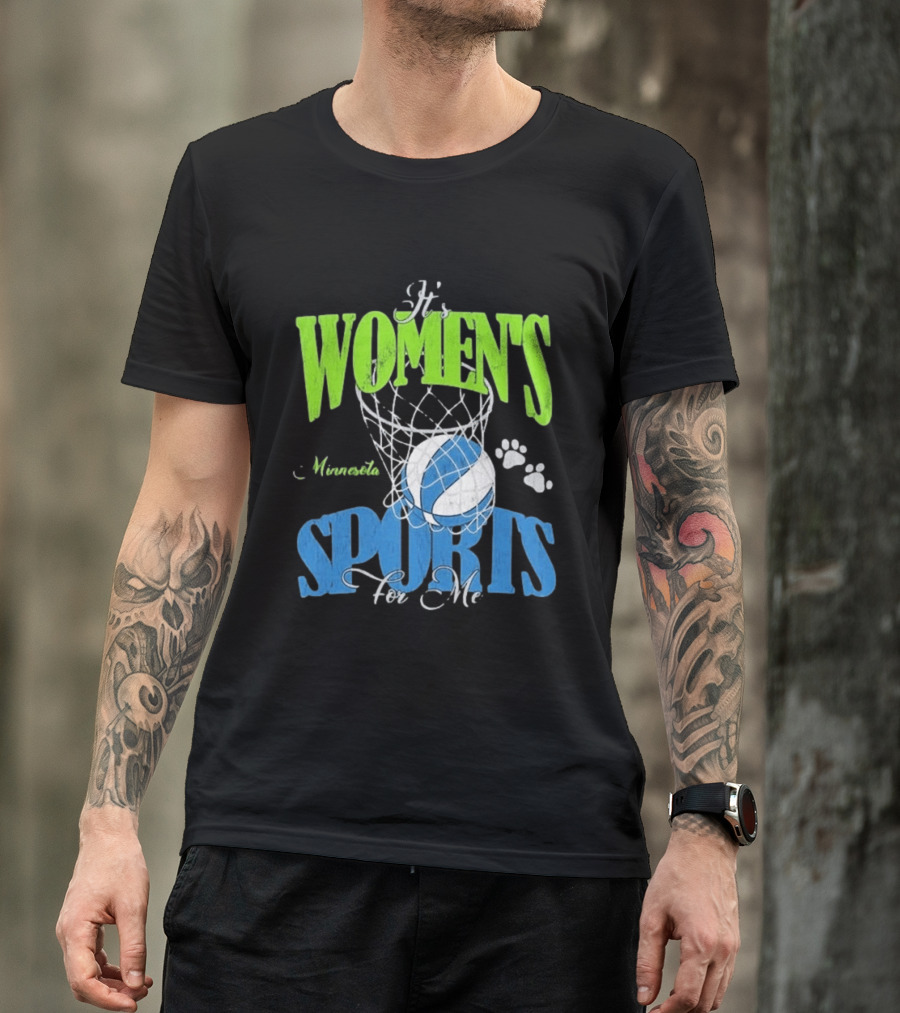 Minnesota Lynx It's Women's Sports For Me Basketball Paw Print T-Shirt