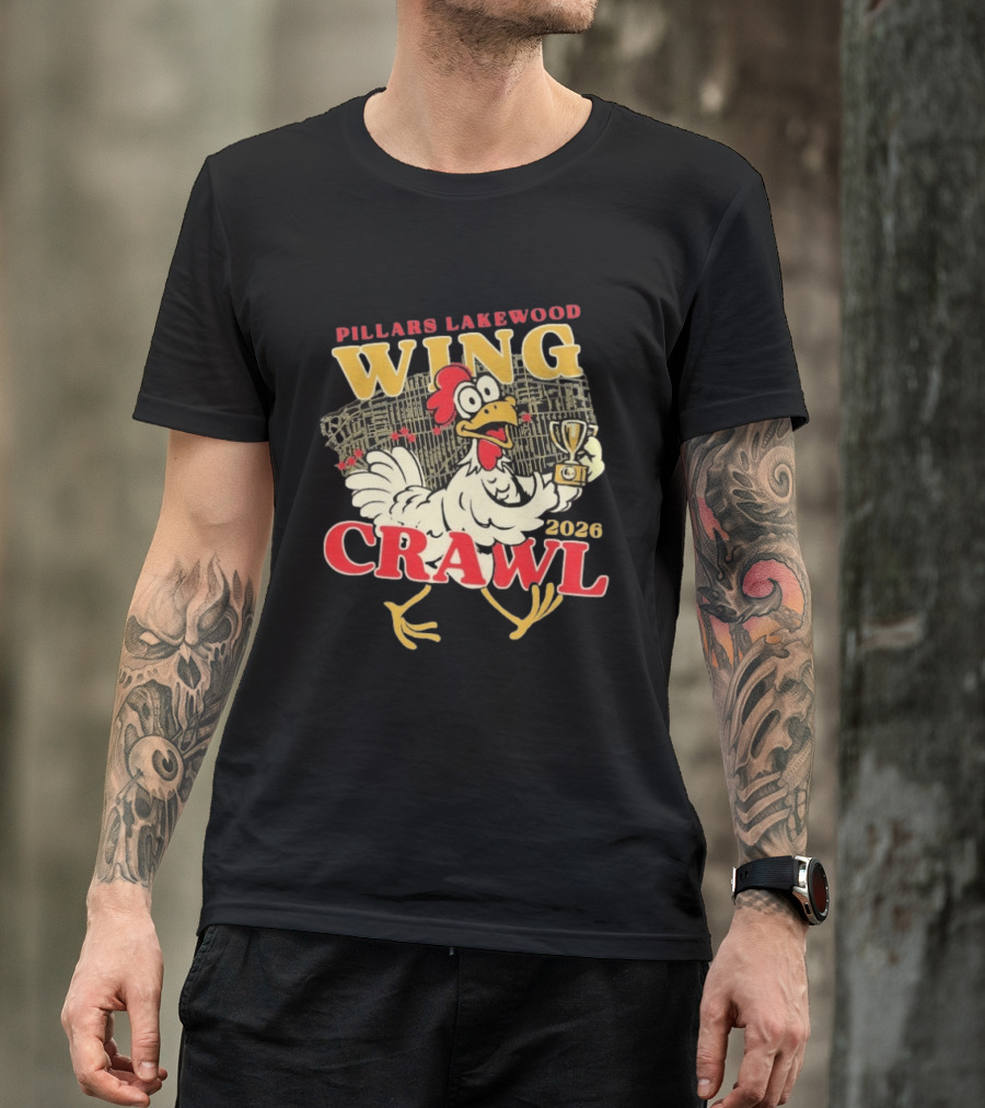Pillars Lakewood Wing Crawl 2026 Trophy Chicken Holding Cup T-Shirt
