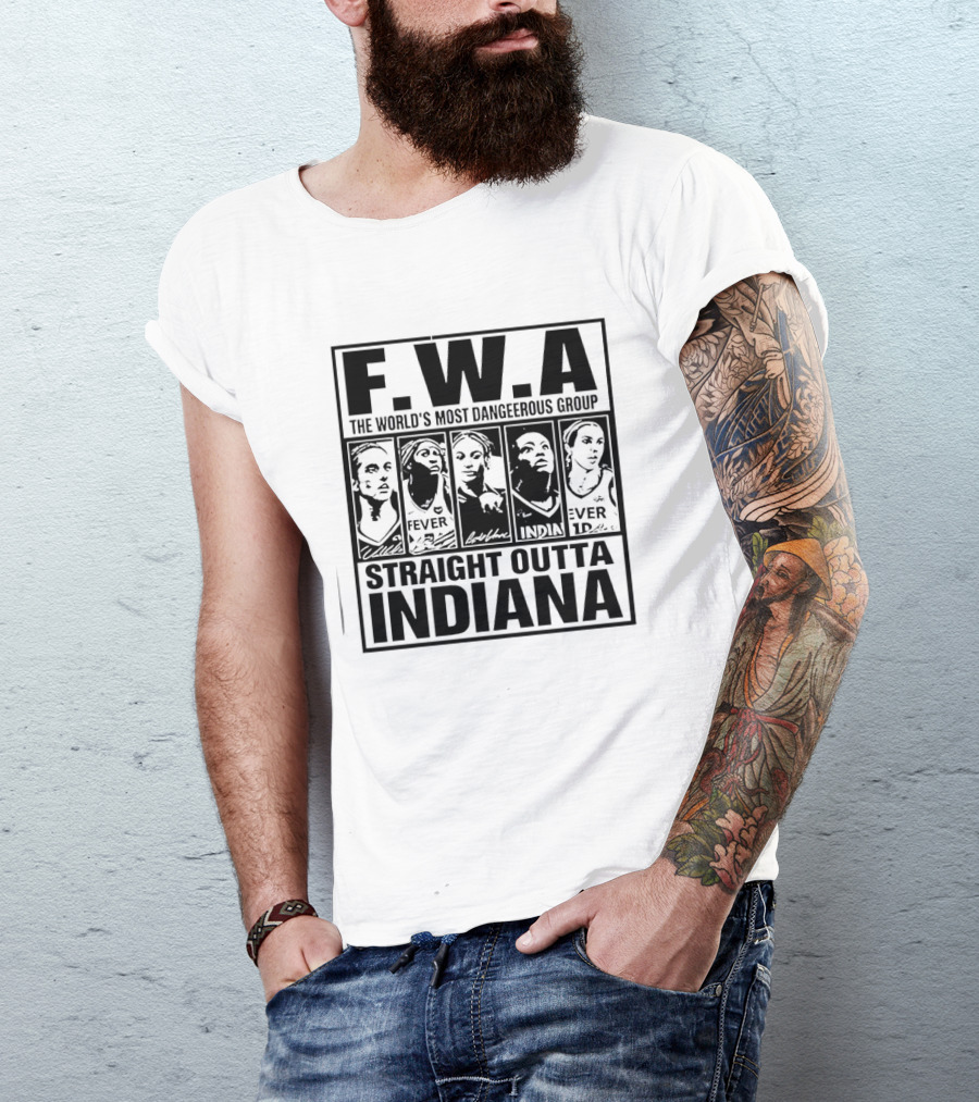 FWA Straight Outta Indiana Aliyah Boston Indiana Fever World's Most Dangerous Group 2026 T-Shirt